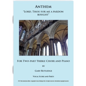 anthem--lord-thou-for-me-a-pardon-bought-for-treble-choir-and-piano-products_vocal_choral